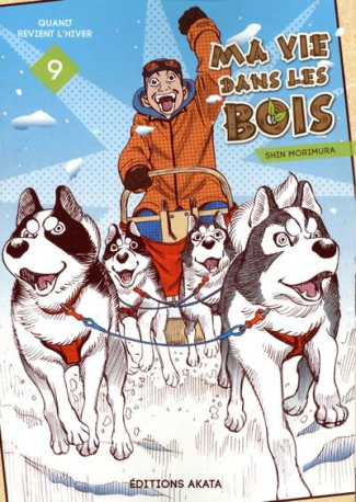 Ma vie dans les bois Tome 9 : Quand revient l'hiver