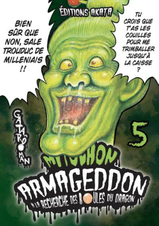 Mitochon armageddon : à la recherche des boules du dragon Tome 5