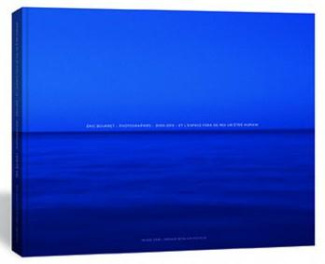 Eric Bourret : photographies 2005-2015. Et l'espace fera de moi un être humain, Edition bilingue fra