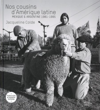 Nos cousins d’Amérique latine. Mexique & Argentine 1981-1995