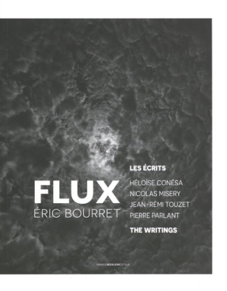 Flux, les écrits. Edition bilingue français-anglais