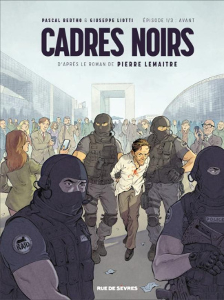 Cadres noirs Tome 1 : Avant