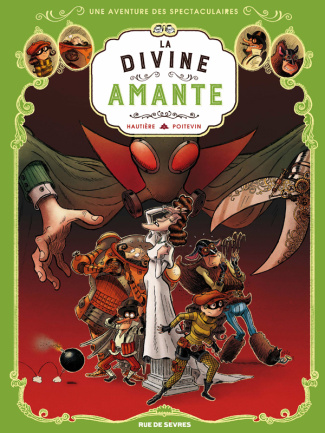 Une aventure des Spectaculaires Tome 2 : La divine amante