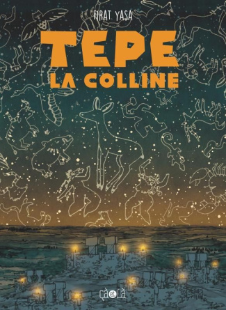 Tepe. La colline