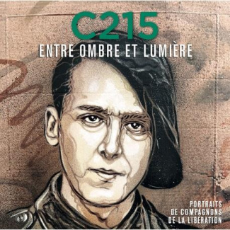 Entre ombre et lumière. Portraits de Compagnons de la Libération