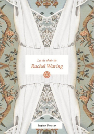 La vie rêvée de Rachel Waring