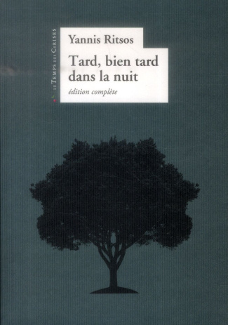 Tard, bien tard dans la nuit