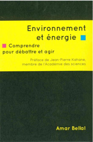 Environnement et énergie. Comprendre pour débattre et agir