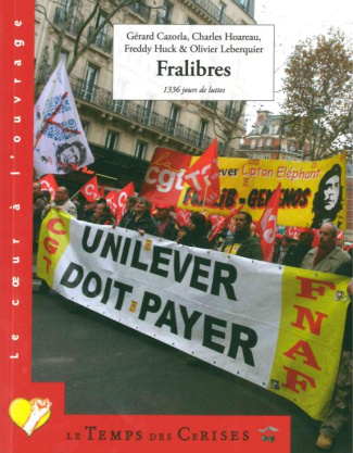 Fralibres. 1336 jours de luttes