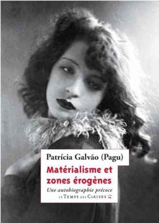 MATERIALISME ET ZONES EROGENES - UNE AUTOBIOGRAPHIE PRECOCE
