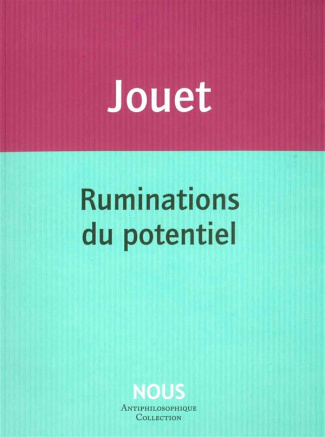 Ruminations du potentiel
