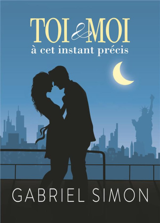 Toi & moi à cet instant précis