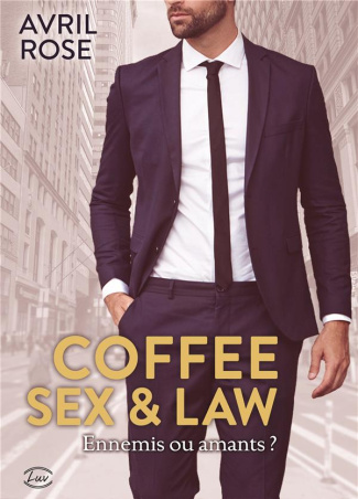 Coffee, sex & law
