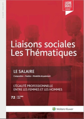 Liaisons sociales Les Thématiques N° 72, octobre 2019 : Le salaire