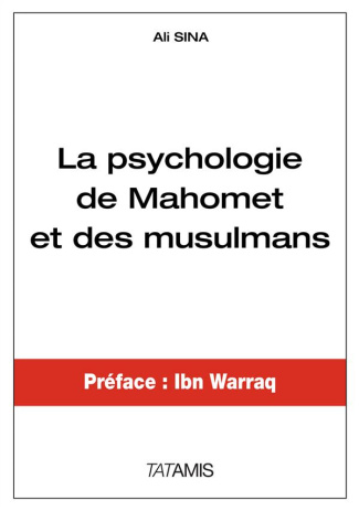 La psychologie de Mahomet et des Musulmans