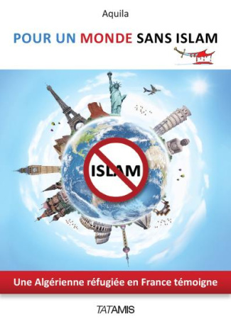 Pour un monde sans Islam