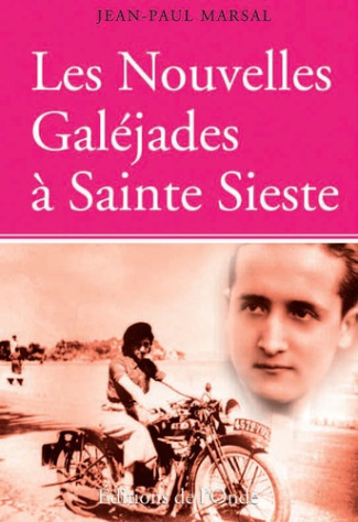 Les nouvelles galéjades à Sainte Sieste