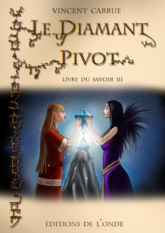 Livre du savoir Tome 3 : Le diamant pivot