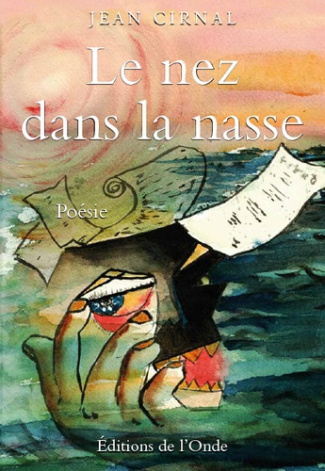 Le nez dans la nasse