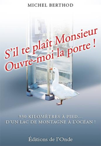 S'il te plaît monsieur, ouvre-moi la porte !