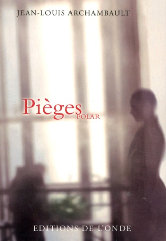 Pièges