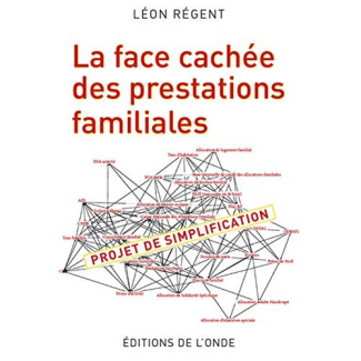 La face cachée des prestations familiales. Projet de simplification