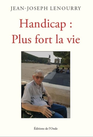 Handicap : plus fort la vie