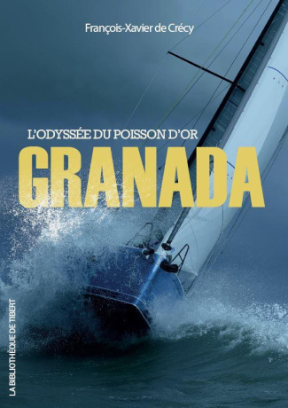 Granada. L'odyssée du Poisson d'Or