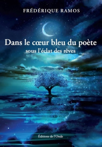Dans le coeur bleu du poète