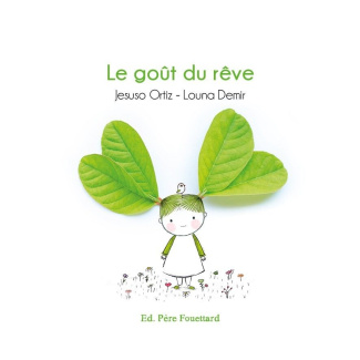 Le goût du rêve