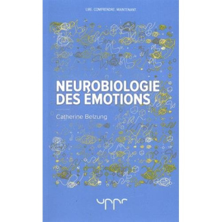 Neurobiologie des émotions