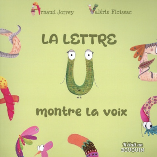 La lettre U montre la voix [ADAPTE AUX DYS