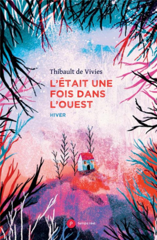 L'était une fois dans l'Ouest. Hiver