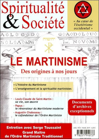 Spiritualité & société Janvier-février-mars 2019 : Le martinisme. Des origines à nos jours