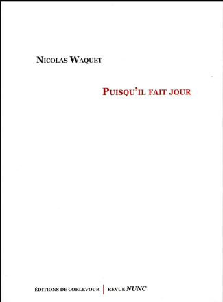 Puisqu'il fait jour