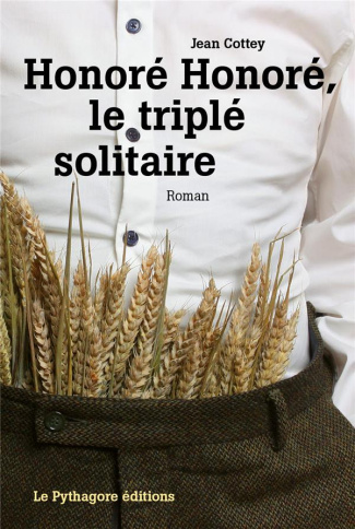 Honoré Honoré, le triplé solitaire