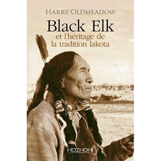 BLACK ELK ET L'HERITAGE DE LA TRADITIOIN LAKOTA