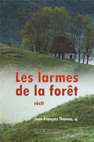 Les larmes de la forêt