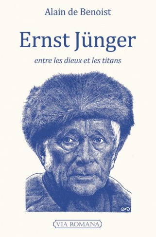 Ernst Jünger, entre les dieux et les titans