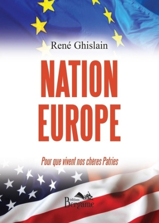 Nation Europe. Pour que vivent nos chères patries