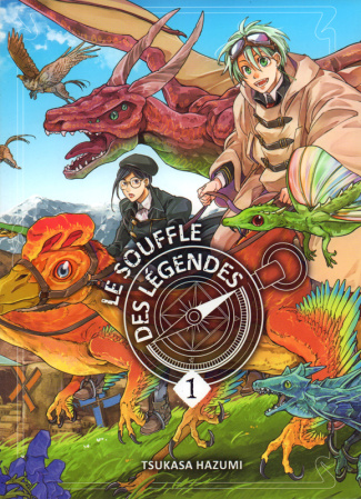 Le souffle des légendes Tome 1