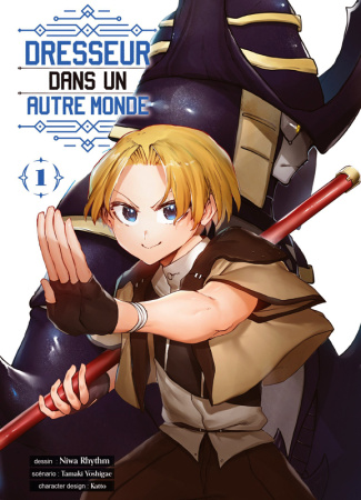 Dresseur dans un autre monde Tome 1