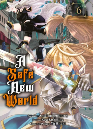 A Safe New World Tome 6
