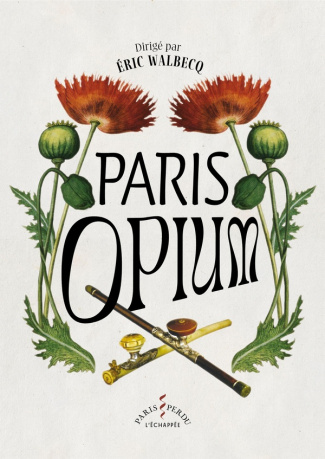 Paris Opium