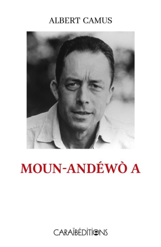 MOUN ANDEWO A (LETRANGER) - NOUVELLE EDITION