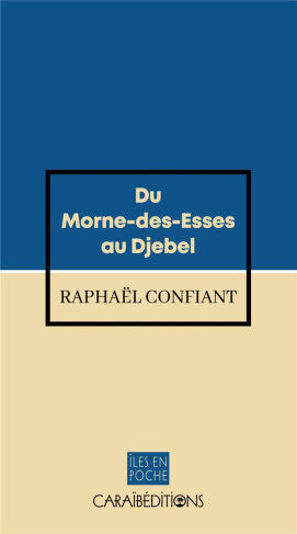 Du Morne-des-Esses au Djebel