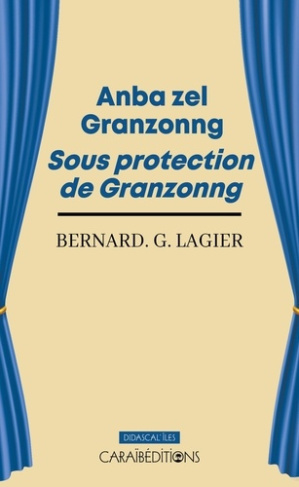 Anba zel granzonng. Sous protection de Granzonng