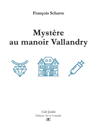 Mystere au manoir vallandry