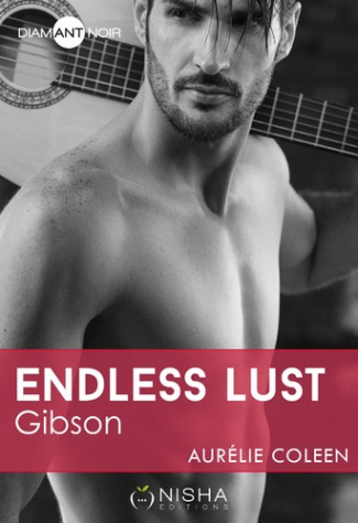 Endless Lust : Gibson