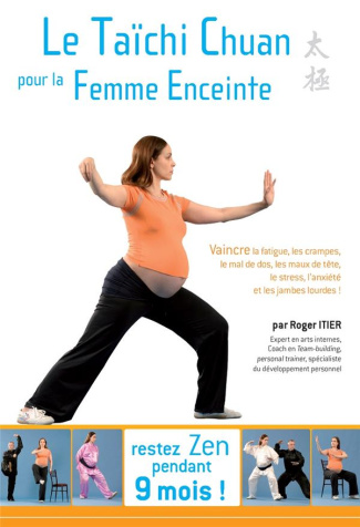 Le Taï Chi pour la femme enceinte